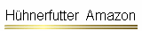 H�hnerfutter  Amazon