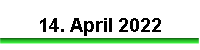 14. April 2022