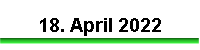 18. April 2022