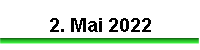 2. Mai 2022