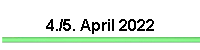4./5. April 2022
