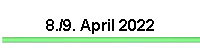 8./9. April 2022