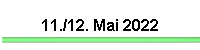 11./12. Mai 2022