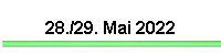 28./29. Mai 2022