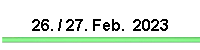 26. / 27. Feb.  2023